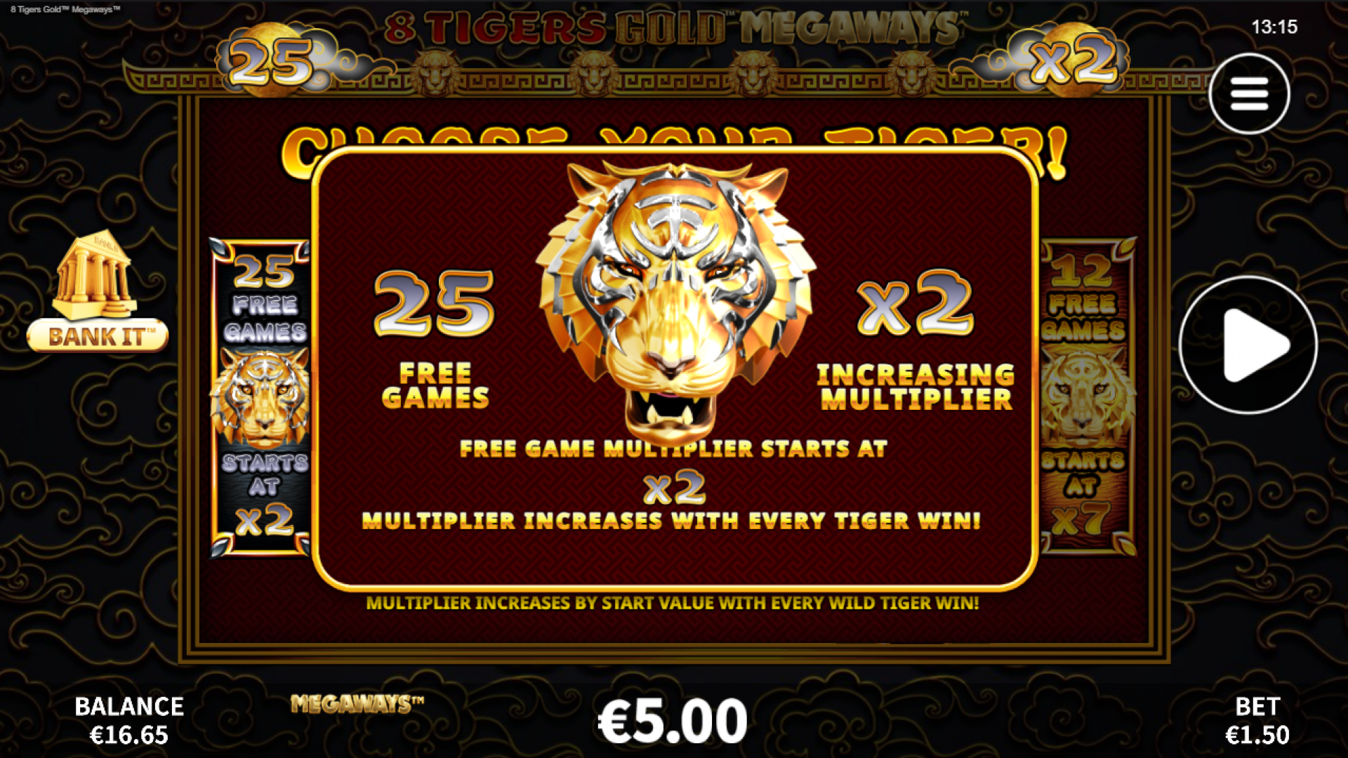 8 Tigers Gold Megaways - 25 Free Games Awarded Image showing the player being awarded 25 Free Games in 8 Tigers Gold Megaways.