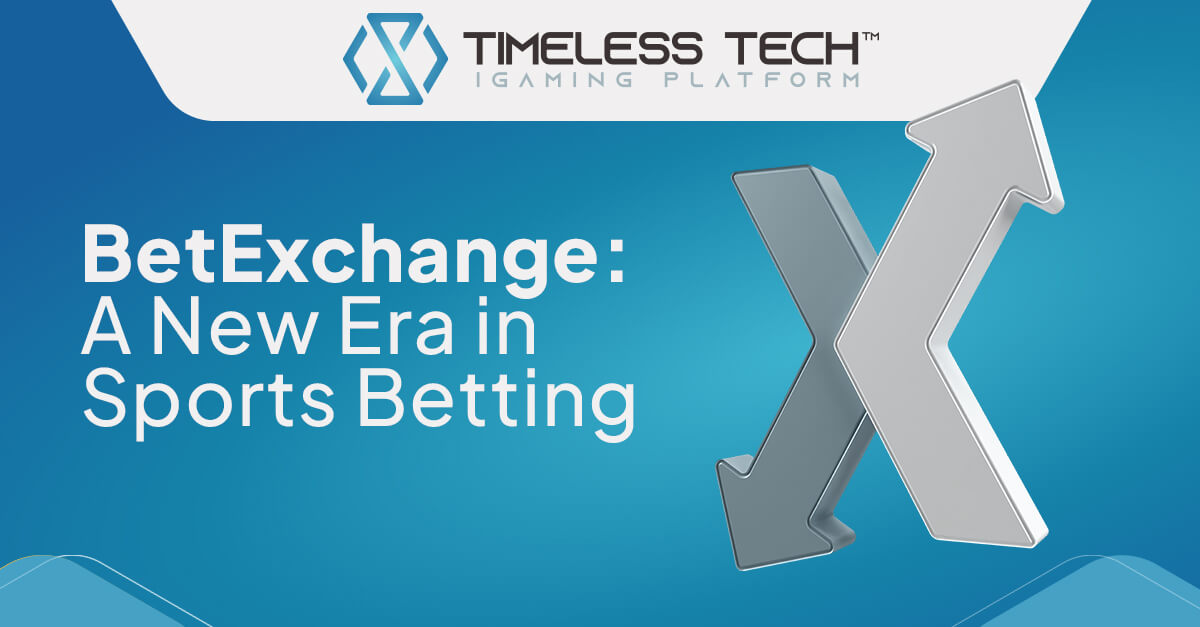 Timeless Tech’s BetExchange: A New Era in Sports Betting Banner showcasing Timeless Tech’s BetExchange platform, highlighting its innovative approach to sports betting with a risk-free revenue model and increased player engagement through peer-to-peer betting.