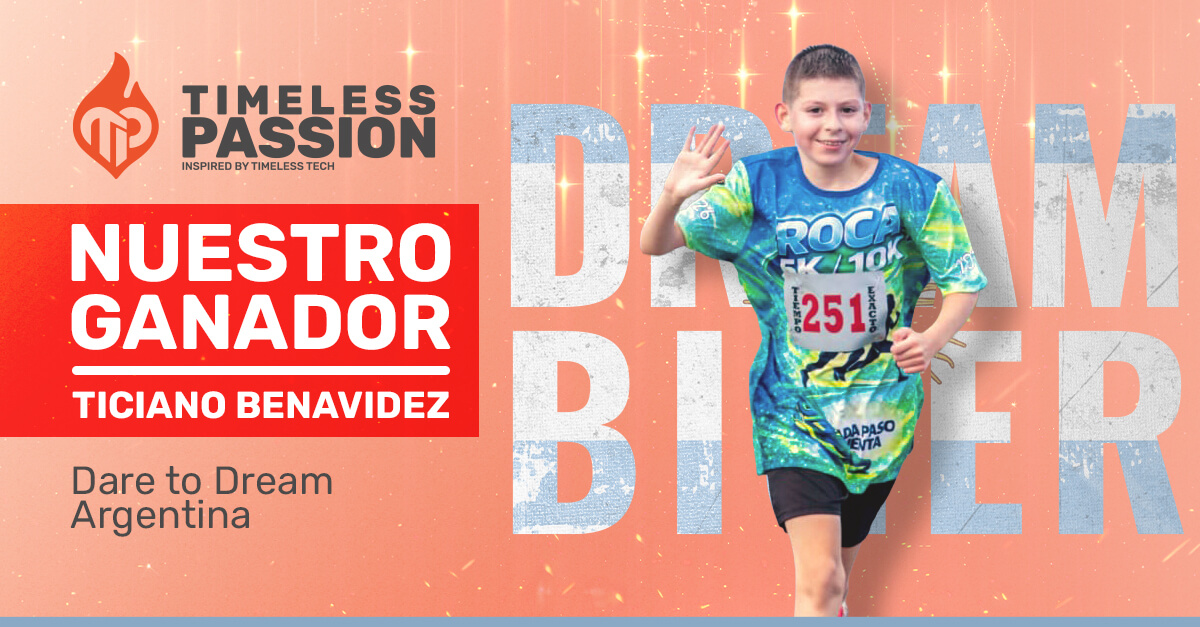 Banner que anuncia a Ticiano Benavidez como ganador de Dare to Dream Argentina de Timeless Passion. Ticiano, un joven corredor de Santa Fe, aparece junto al mensaje “Nuestro ganador” y la marca Timeless Passion.