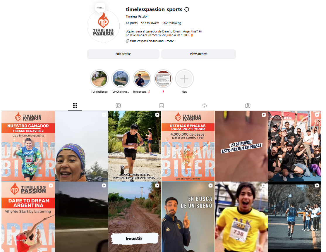 Screenshot of the Timeless Passion Instagram profile showcasing the Dare to Dream Argentina campaign. The profile features campaign videos, participant stories, influencer collaborations, and the announcement of Ticiano Benavidez as the winner.