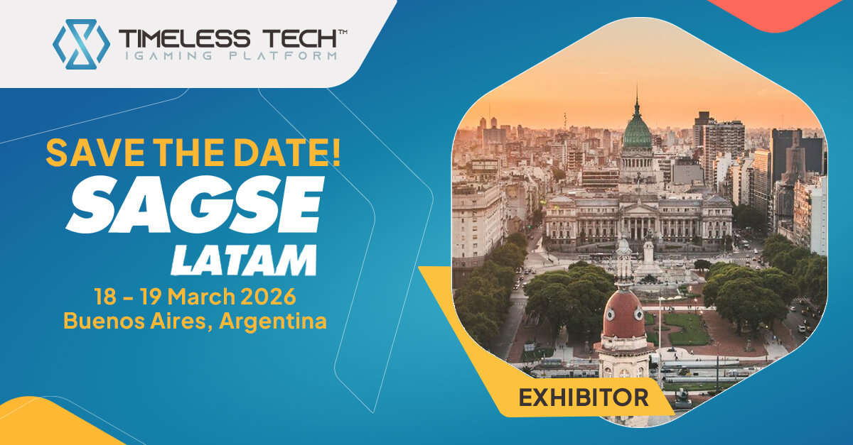 Timeless Tech exhibiting at SAGSE LATAM 2026 in Buenos Aires, Argentina, showcasing Game Aggregator, Bet Exchange, and engagement tools for LATAM operators.
