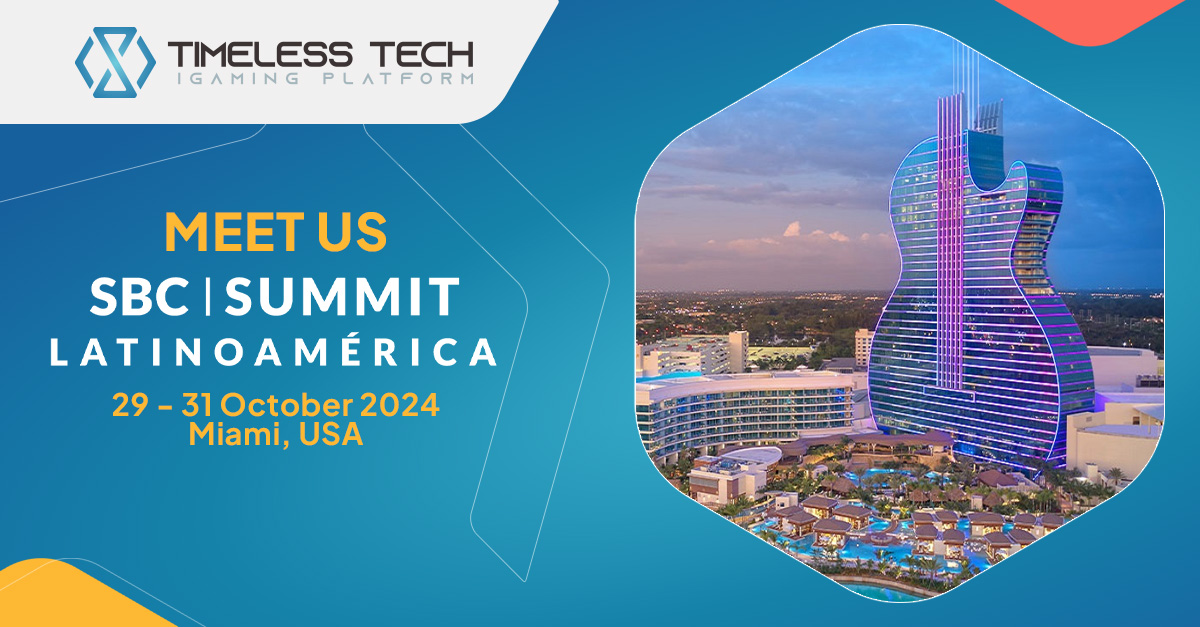 Alt Text for the Banner: "Timeless Tech attending SBC Summit Latinoamérica 2024 at the Hard Rock Hotel in Miami, October 29-31. Explore iGaming innovations and network with industry leaders."  Title for the Banner: "Timeless Tech at SBC Summit Latinoamérica 2024 – Connecting with the Future of iGaming in Latin America"  Advisory Title for Official Event Website: "SBC Summit Latinoamérica 2024: The Premier iGaming and Sports Betting Event for the Latin American Market, Hosted at the Hard Rock Hotel Miami"